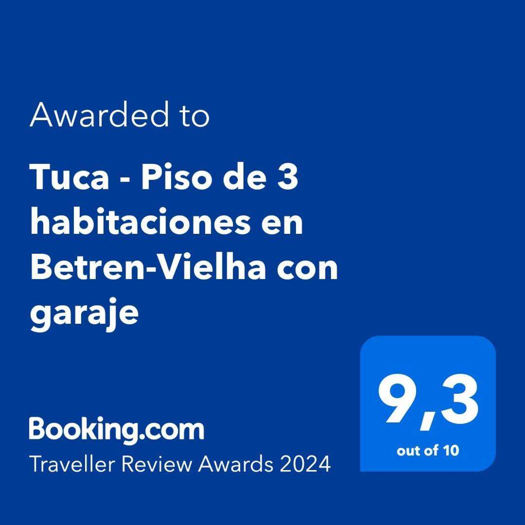 Tuca - Piso De 3 Habitaciones En Betren-Vielha Con Garaje Exterior photo